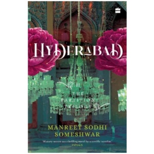 Hyderabad: Book 2 of The Partition Trilogy