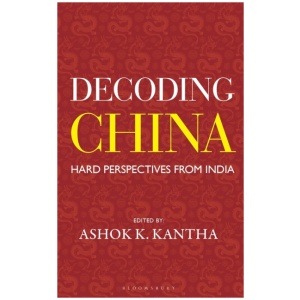 Decoding China: Hard Perspectives from India