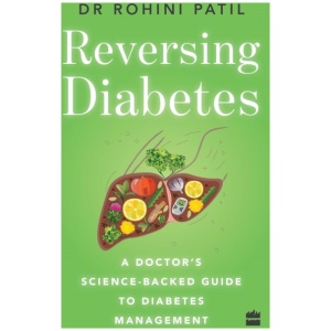 Reversing Diabetes: A Doctor's Science-Backed Guide to Diabetes