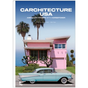 Carchitecture USA: American Houses With Horsepower