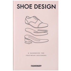 Fashionary Shoe Design: A Handbook for Footwear Designers