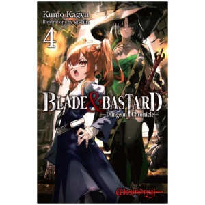 Blade & Bastard, Vol. 4 (light novel)