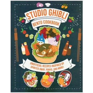 Studio Ghibli Bento Cookbook: Unofficial Recipes Inspired by Spirited Away, Ponyo, and More!
