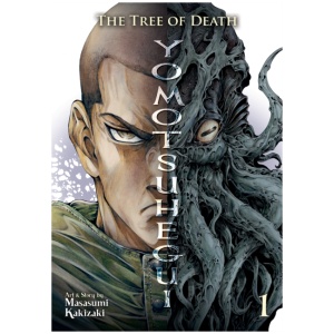 The Tree of Death: Yomotsuhegui Vol. 1