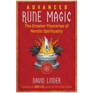 Advanced Rune Magic: The Greater Mysteries of Nordic Spirituality