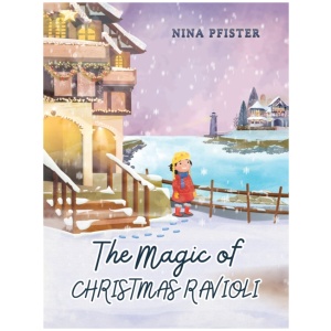 The Magic of Christmas Ravioli