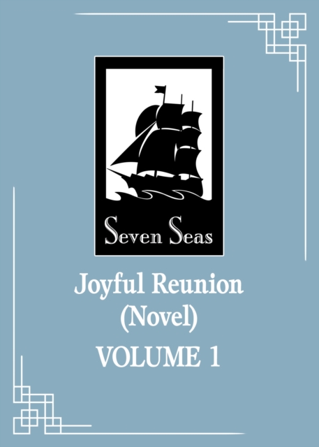 Joyful Reunion (Novel) Vol. 1