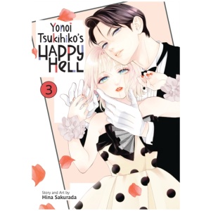 Yonoi Tsukihiko's Happy Hell Vol. 3