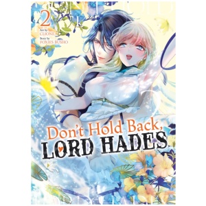 Don't Hold Back, Lord Hades Vol. 2