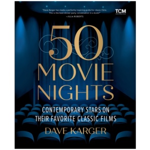 50 Movie Nights: Contemporary Stars on Their Favorite Classic Films