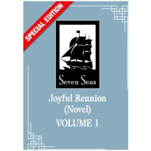 Joyful Reunion (Novel) Vol. 1 (Special Edition)