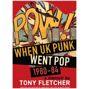POW!: When UK Punk Went Pop, 1980-84